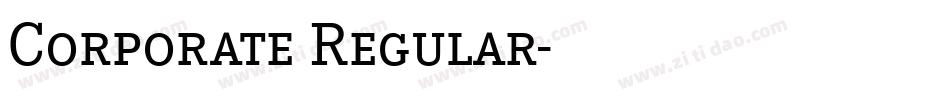 Corporate Regular字体转换